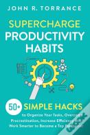 Supercharge Productivity Habits