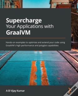 Capa do artigo Supercharge Your Applications With Graalvm