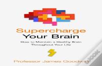 Supercharge Your Brain
