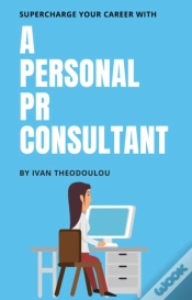 Capa do artigo Supercharge Your Career With A Personal Pr Consultant