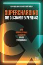 Supercharging The Customer Experience - Preview