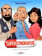 Supercondriaque - Preview