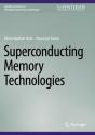Superconducting Memory Technologies - Preview