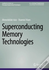 Superconducting Memory Technologies
