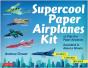Supercool Paper Airplanes Kit /Anglais - Preview