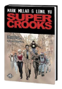 Supercrooks Premiere - Preview