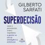 Superdecisão - Preview