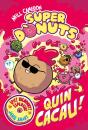 Superdònuts 2 - Quin Cacau! - Preview