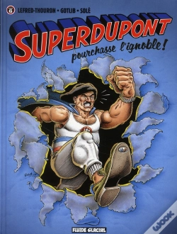Capa do artigo Superdupont T.6 ; Pourchasse L'Ignoble