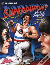 Capa do artigo Superdupont - Tome 02 - Amour Et Forfaiture