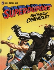 Capa do artigo Superdupont - Tome 03 - Opération Camembert