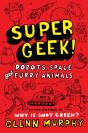 Supergeek 2: Robots, Space And Furry Animals - Preview