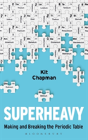 Superheavy - Preview