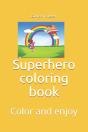 Superhero Coloring Book - Preview
