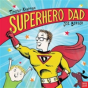Superhero Dad - Preview