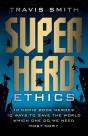Superhero Ethics - Preview
