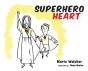 Superhero Heart - Preview