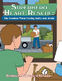 Superhero Heart Rescue - Preview