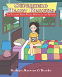 Superhero Heart Rescue: The Solution When Feeling Worthless And Rejected - Preview