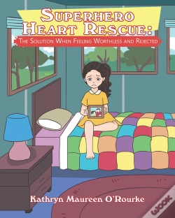 Capa do artigo Superhero Heart Rescue: The Solution When Feeling Worthless And Rejected