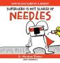 Superhero Is Not Scared Of Needles - Preview