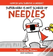 Capa do artigo Superhero Is Not Scared Of Needles