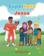 Superhero Jesus - Preview