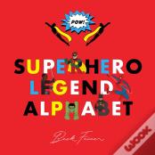 Superhero Legends Alphabet: Men