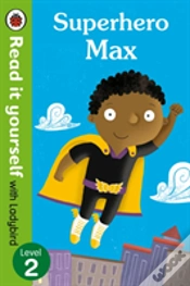 Capa do artigo Superhero Max- Read It Yourself With Ladybird
