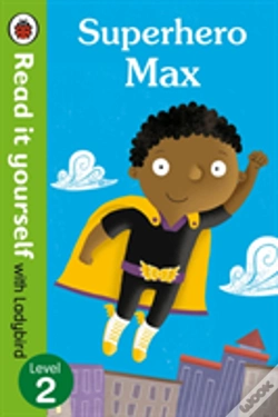 Capa do artigo Superhero Max- Read It Yourself With Ladybird
