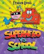 Superhero Vs. School - Preview