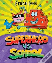 Capa do artigo Superhero Vs. School