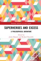 Superheroes And Excess