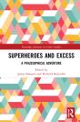 Superheroes And Excess - Preview