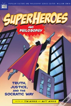 Capa do artigo Superheroes And Philosophy