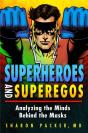 Superheroes And Superegos - Preview