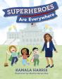 Superheroes Are Everywhere - Preview