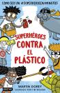 Superhéroes Contra El Plástico - Preview