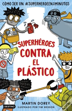 Capa do artigo Superhéroes Contra El Plástico