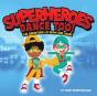 Superheroes Dance Too - Preview
