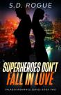 Superheroes Don'T Fall In Love - Preview