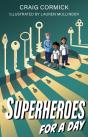 Superheroes For A Day - Preview