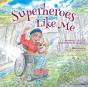 Superheroes Like Me - Preview