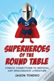Capa do artigo Superheroes Of The Round Table
