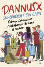 Superheroes Sin Capa - Preview