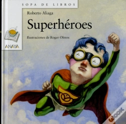 Capa do artigo Superheroes ("Sopa De Libros") (+3 Años)