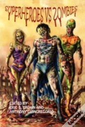 Superheroes Vs. Zombies