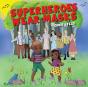 Superheroes Wear Masks - Preview
