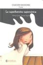 Superheroina Supersonica,La - Preview