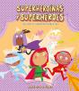 Superheroínas Y Superhéroes. Manual De Instrucciones - Preview